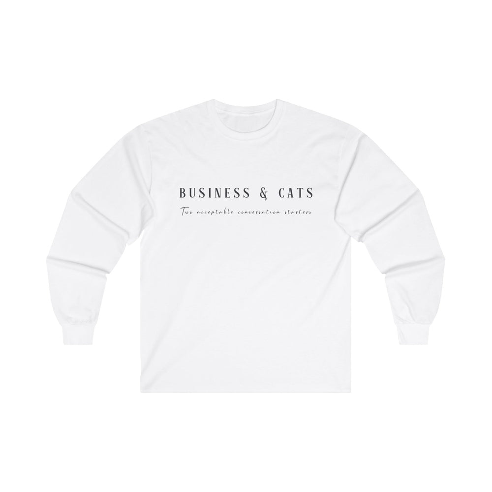 Business & Cats: two acceptable conversation starters - Long Sleeve Tee - Yoru Says